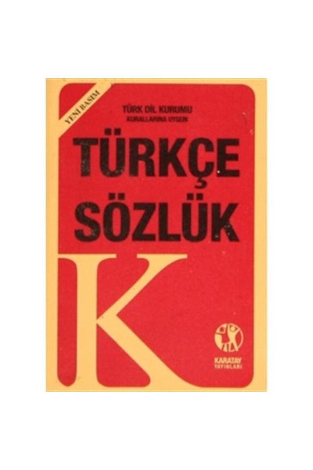 Karatay Yayinlari Türkçe Sözlük Yeni Basim