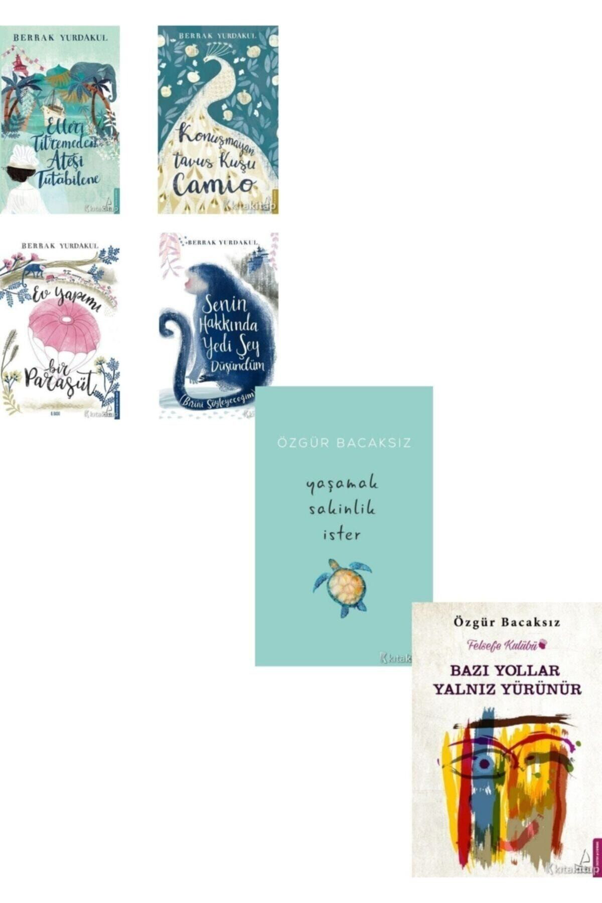Yaşamak Sakinlik Ister-özgür Bacaksız-elleri Titremeden Ateşi Tutabilene-berrak Yurdakul 6 Kitap Set