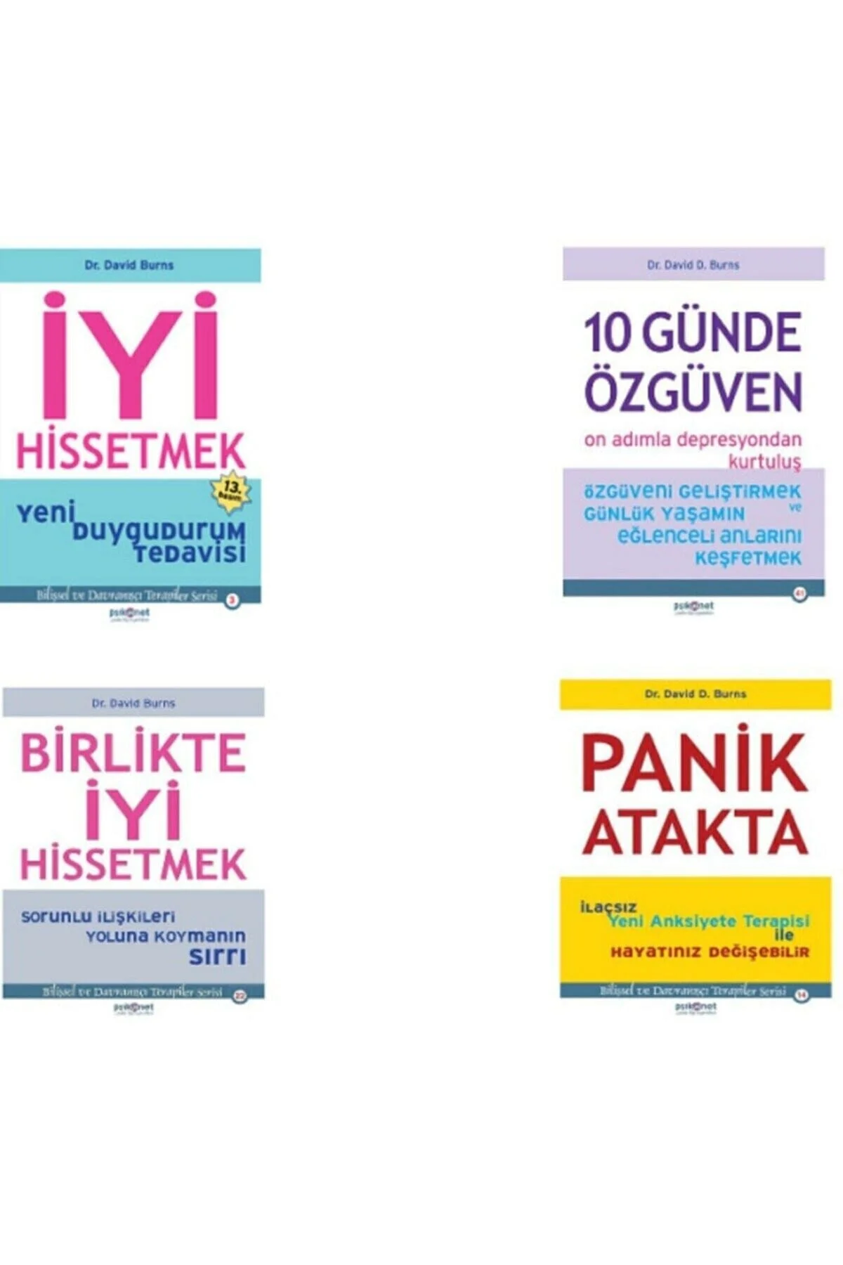 10 Günde Özgüven - Iyi Hissetmek - Panik Atakta - Birlikte Iyi Hissetmek 4 Kitap / David D. Burns