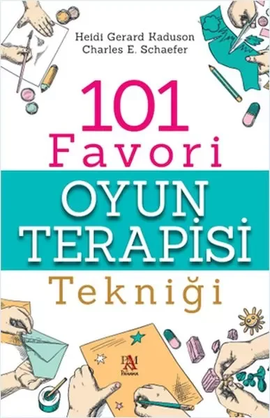 101 Favori Oyun Terapisi Tekniği Fiyatı, Yorumları ve Özellikleri