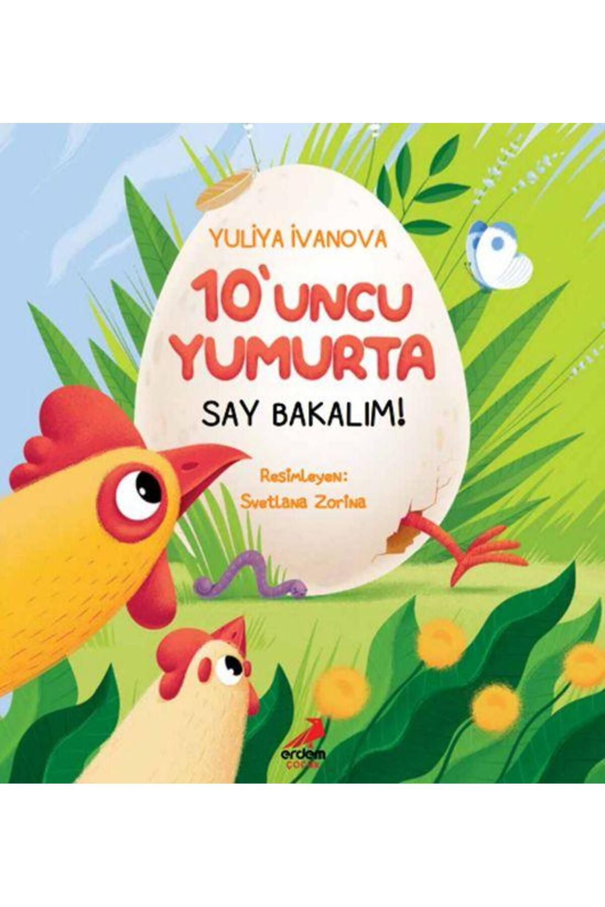 Erdem Çocuk 10’Uncu Yumurta, Say Bakalım! / / Yuliva İvanova