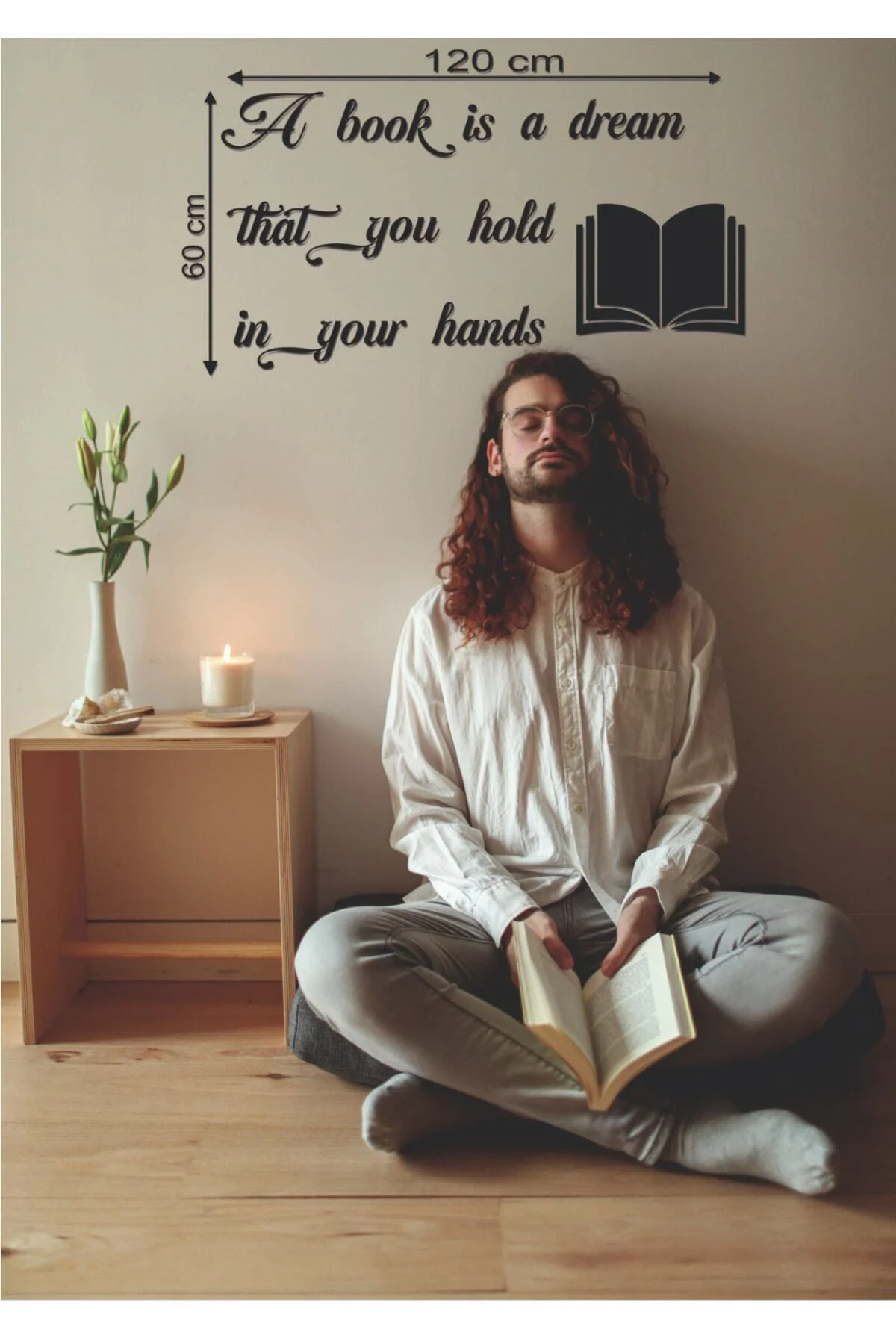120*60 Cm A Book Is A Dream That You Hold In Your Hand Ahşap Duva