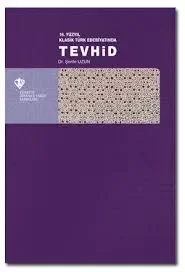 16. Yüzyıl Klasik Türk Edebiyatında Tevhid Fiyatı, Yorumları ve Özellikleri