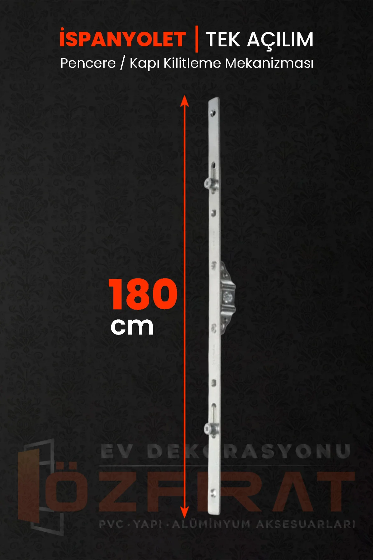180cm Tek Açılım İspanyolet – PVC Pimapen Kapı Pencere Kilidi – (