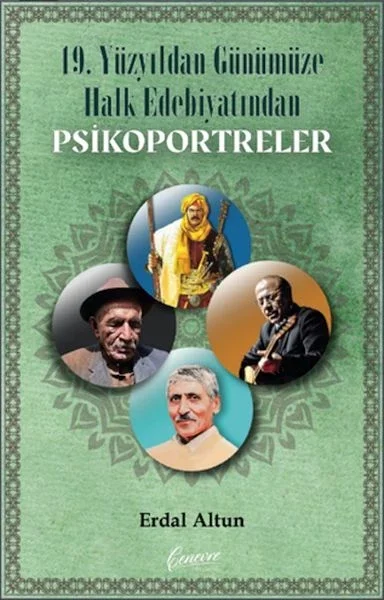 19. Yüzyıldan Günümüze Halk Edebiyatından Psikoportreler Fiyatı, Yorumları ve Özellikleri