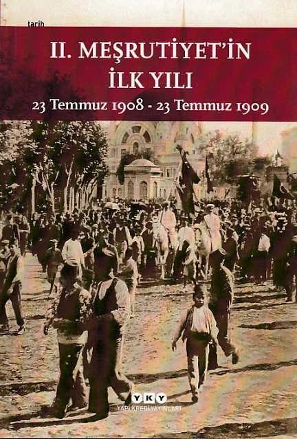 2. Meşrutiyetin İlk Yılı: 23 Temmuz 1908 - 23 Temmuz 1909 Fiyatı, Yorumları ve Özellikleri