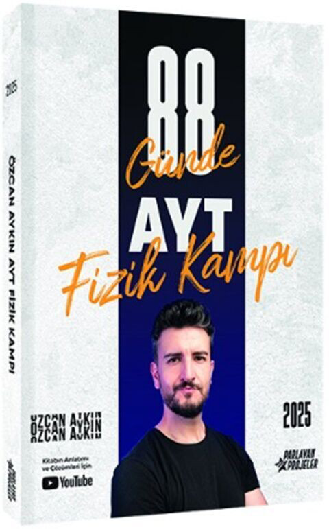 2025 AYT 88 Günde Fizik Kampı Özcan Aykın