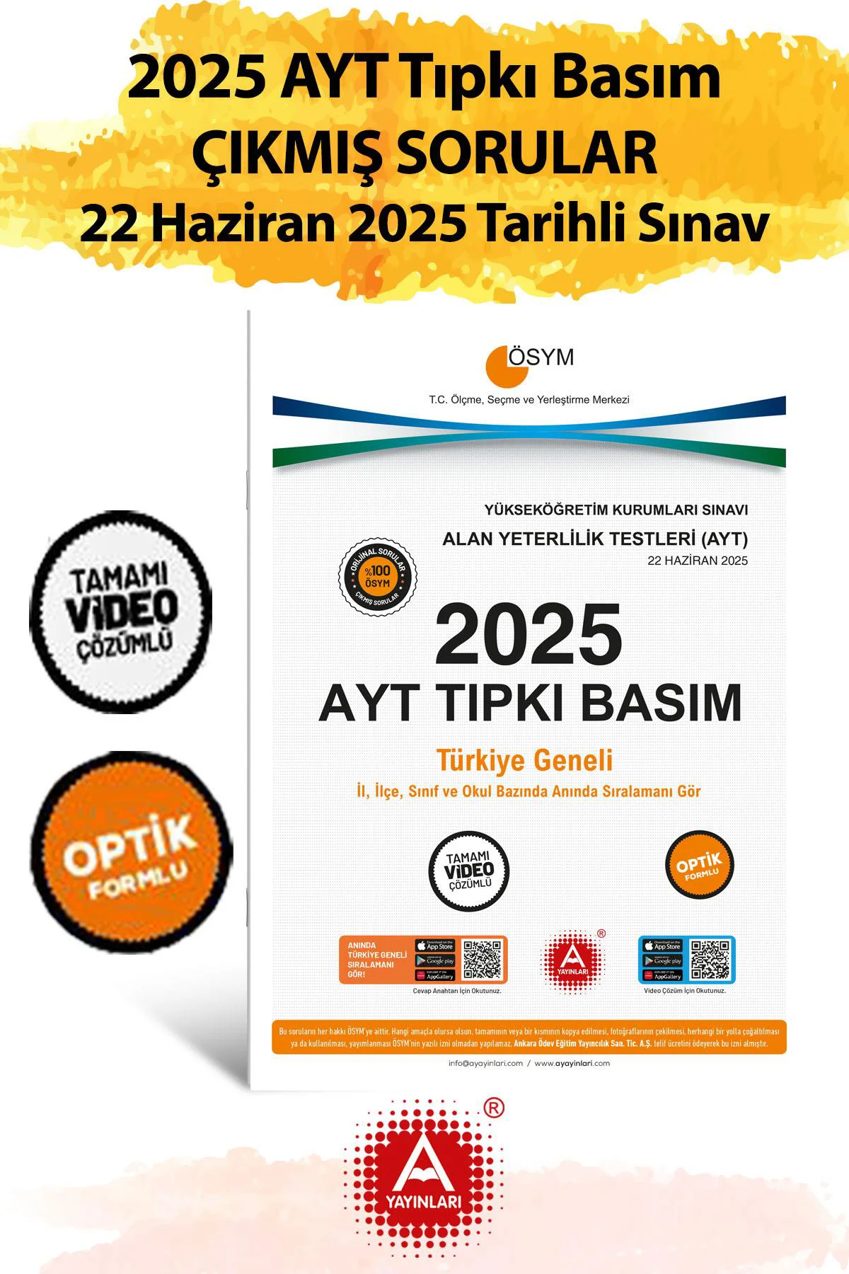 2025 AYT Çıkmış Sorular-Tıpkı Basım-Bire Bir ÖSYM-22 Haziran 2025 2025 AYT Çıkmış Sorular-Tıpkı Basım-Bire Bir ÖSYM-22 Haziran 2025 Fiyatı, Yorumları ve Özellikleri