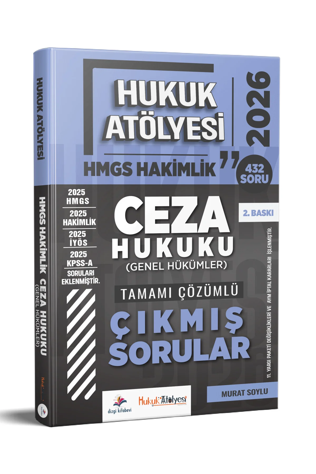2026 Hukuk Atölyesi Hakimlik HMGS Ceza Hukuku Genel Hükümler Çözümlü Çıkmış Sorular Murat Soylu