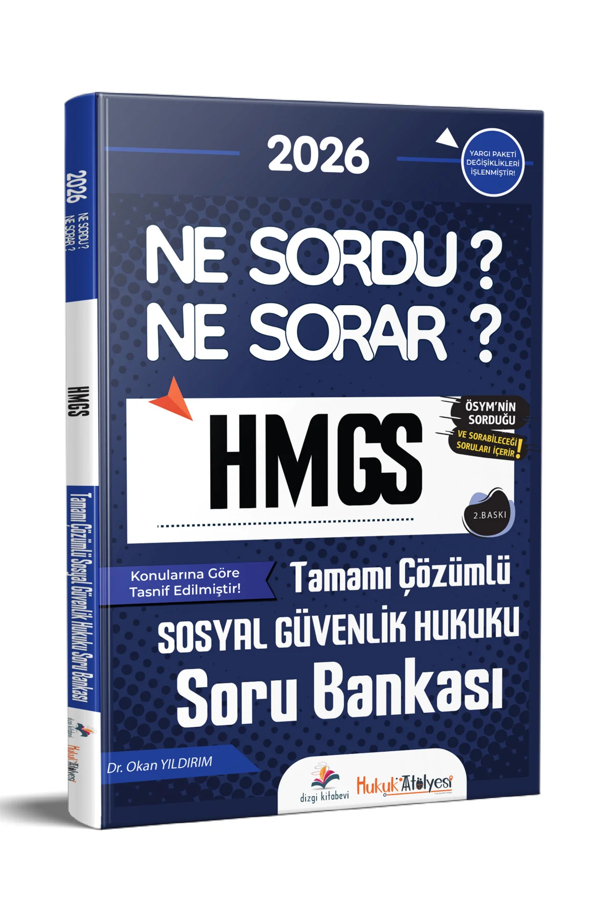 2026 Hukuk Atölyesi HMGS Ne Sordu Ne Sorar Sosyal Güvenlik Hukuku Soru Bankası Dr. Okan Yıldırım