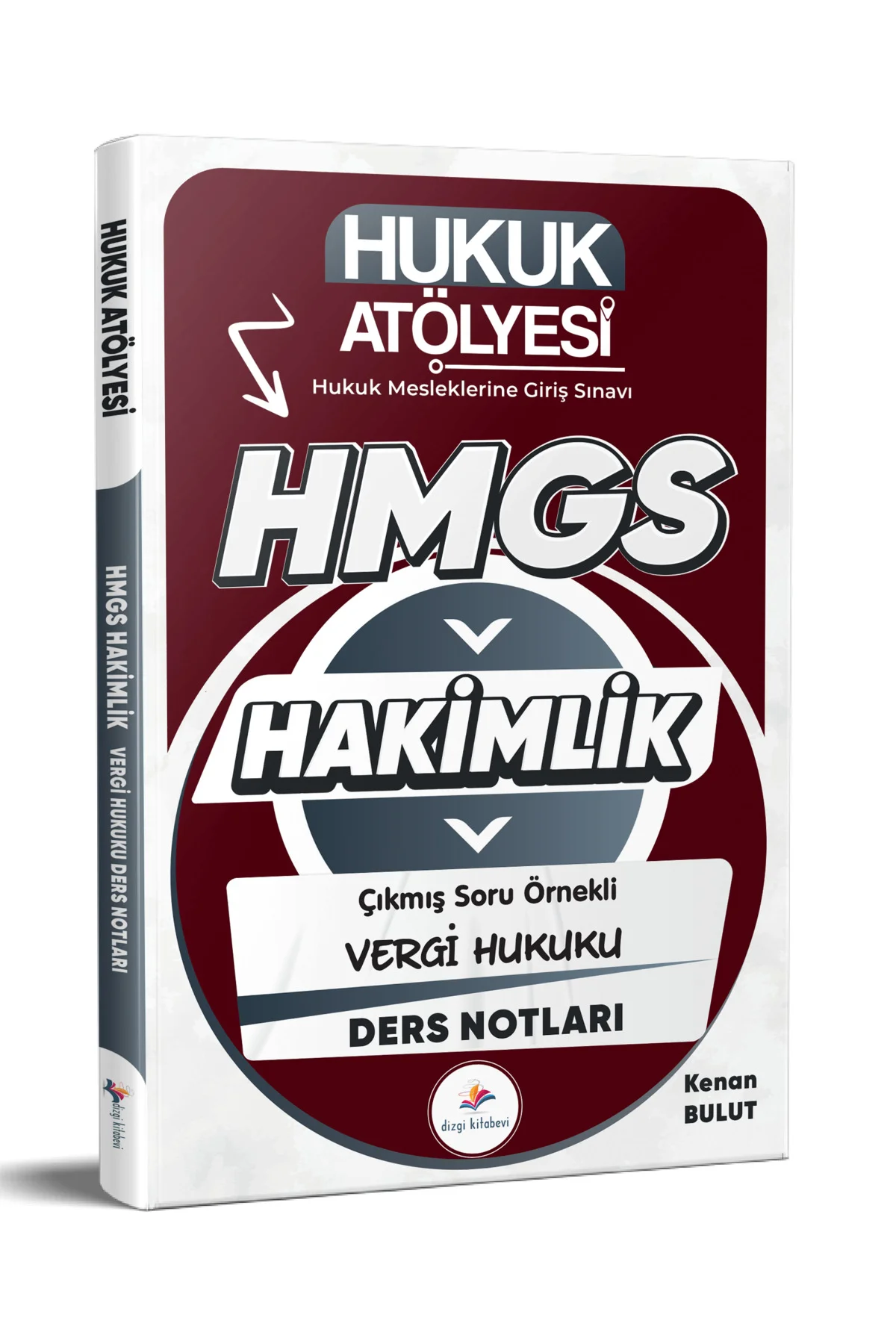 2026 Hukuk Atölyesi HMGS Hakimlik Çıkmış Soru Örnekli Vergi Hukuku Ders Notları Kenan Bulut