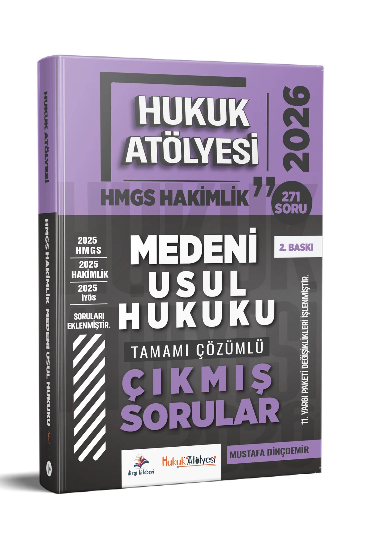 2026 Hukuk Atölyesi Hakimlik HMGS Medeni Usul Hukuku Çıkmış Sorular Mustafa Dinçdemir 2. Baskı 2026 Hukuk Atölyesi Hakimlik HMGS Medeni Usul Hukuku Çıkmış Sorular Mustafa Dinçdemir 2. Baskı