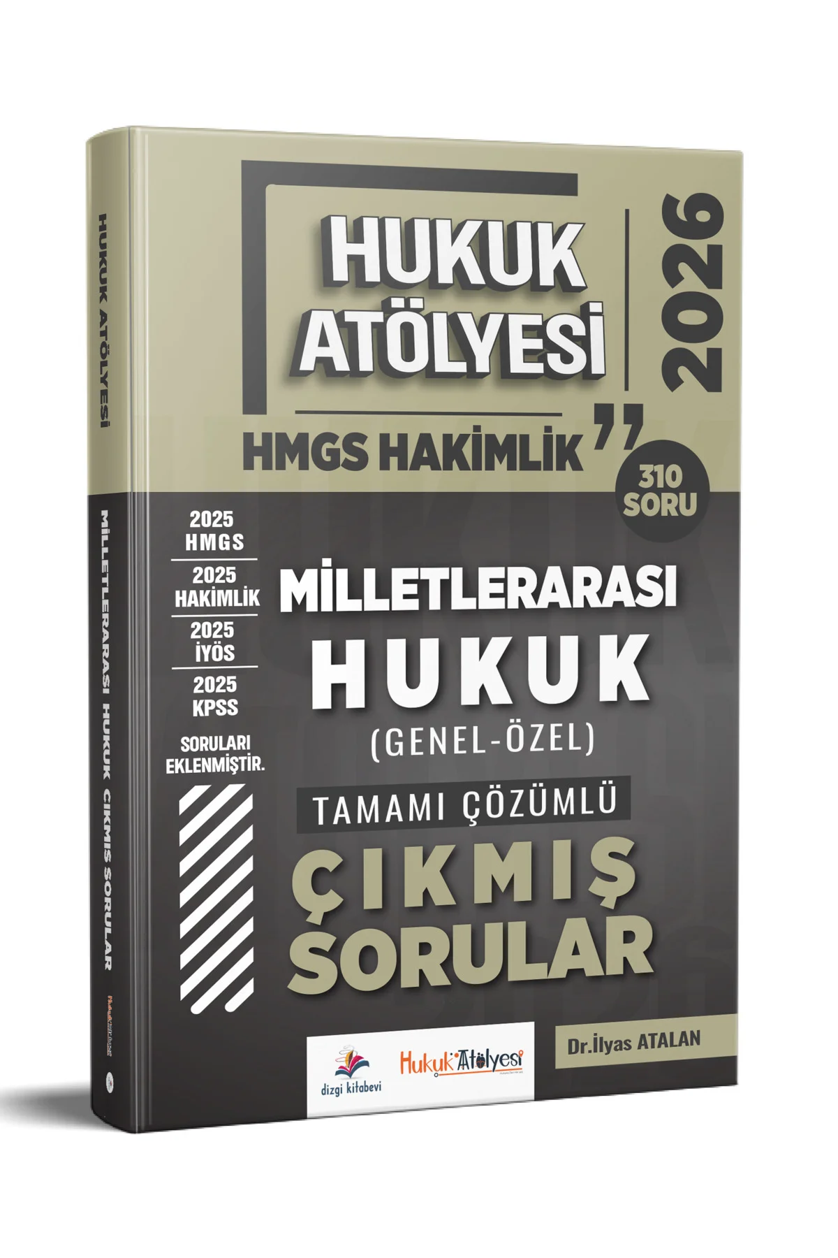 2026 Hukuk Atölyesi Hakimlik HMGS Milletlerarası Hukuk Çözümlü Çıkmış Sorular Dr. İlyas Atalan 2026 Hukuk Atölyesi Hakimlik HMGS Milletlerarası Hukuk Çözümlü Çıkmış Sorular Dr. İlyas Atalan