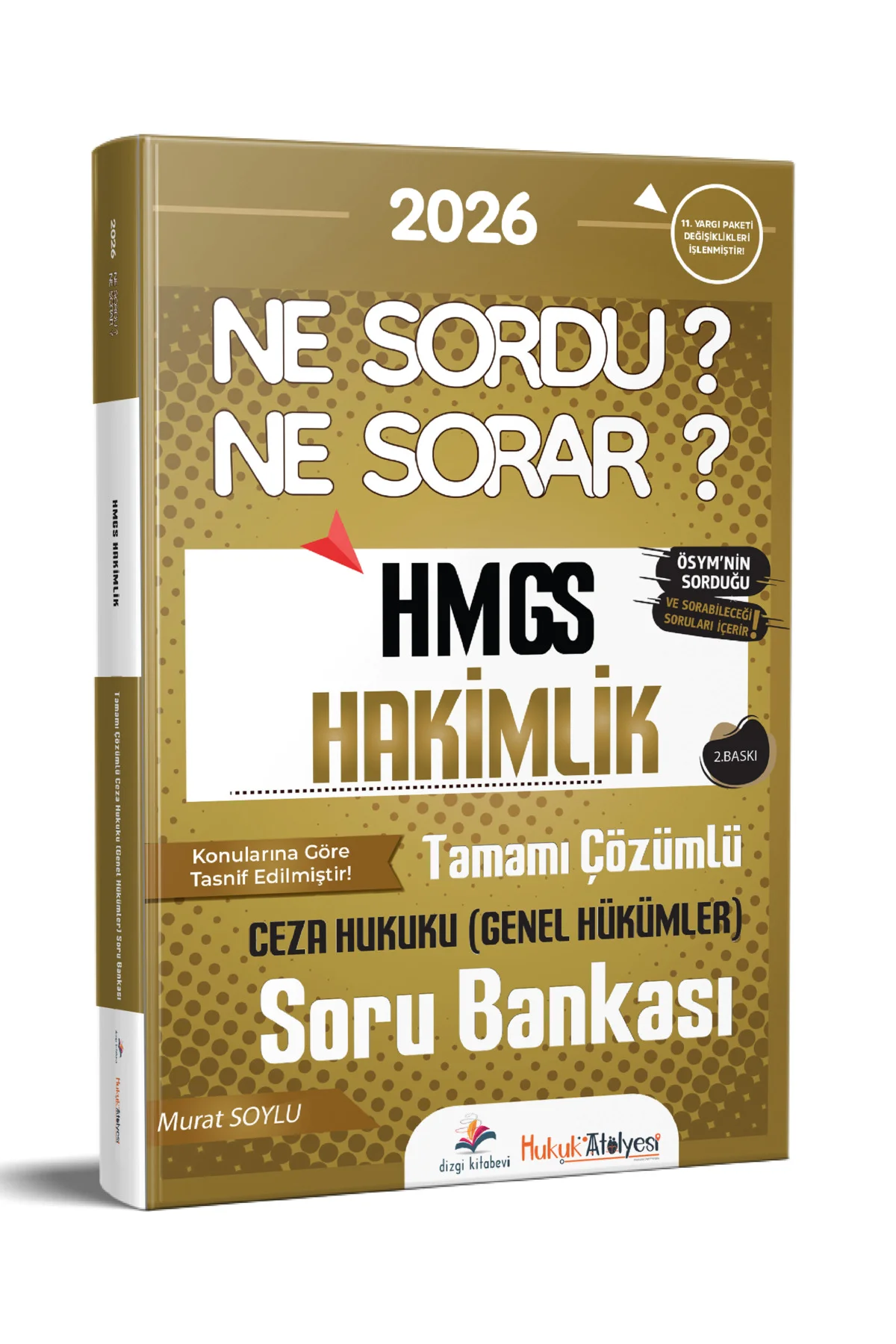 2026 Hukuk Atölyesi HMGS Hakimlik Ne Sordu Ne Sorar Ceza Genel Hükümler Soru Bankası Murat Soylu