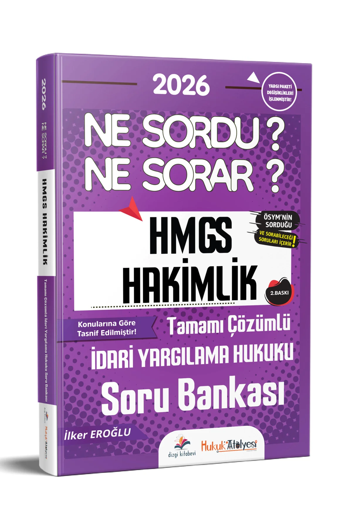 2026 Hukuk Atölyesi Hakimlik HMGS Ne Sordu Ne Sorar İdari Yargılama Hukuku Soru Bankası İlker Eroğlu