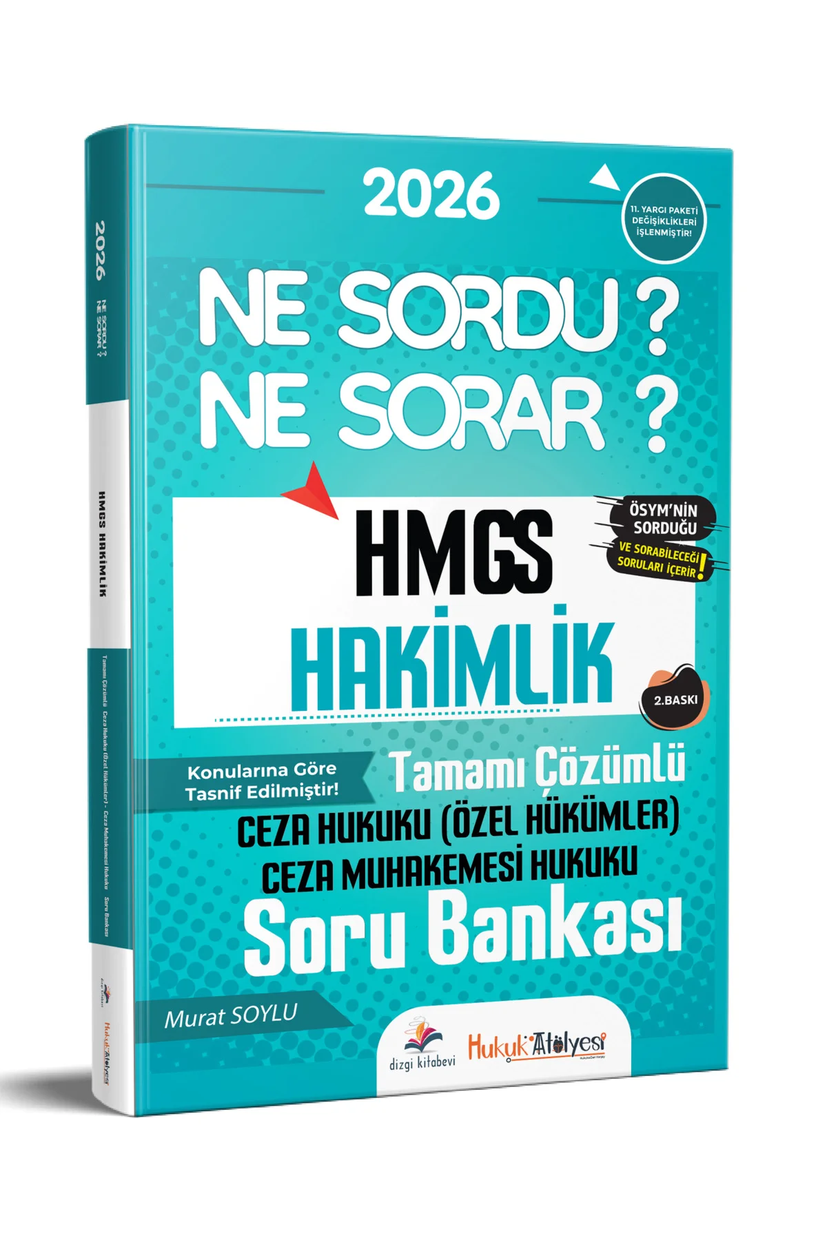 2026 Hukuk Atölyesi Hakimlik HMGS Ne Sordu Ne Sorar Ceza Hukuku Özel - CMK Soru Bankası Murat Soylu
