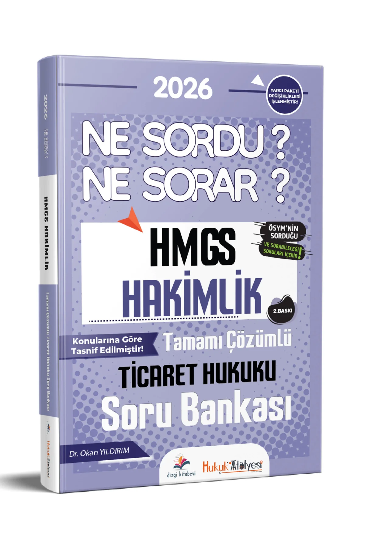 2026 Hukuk Atölyesi HMGS Hakimlik Ne Sordu Ne Sorar Ticaret Hukuku Soru Bankası Dr. Okan Yıldırım