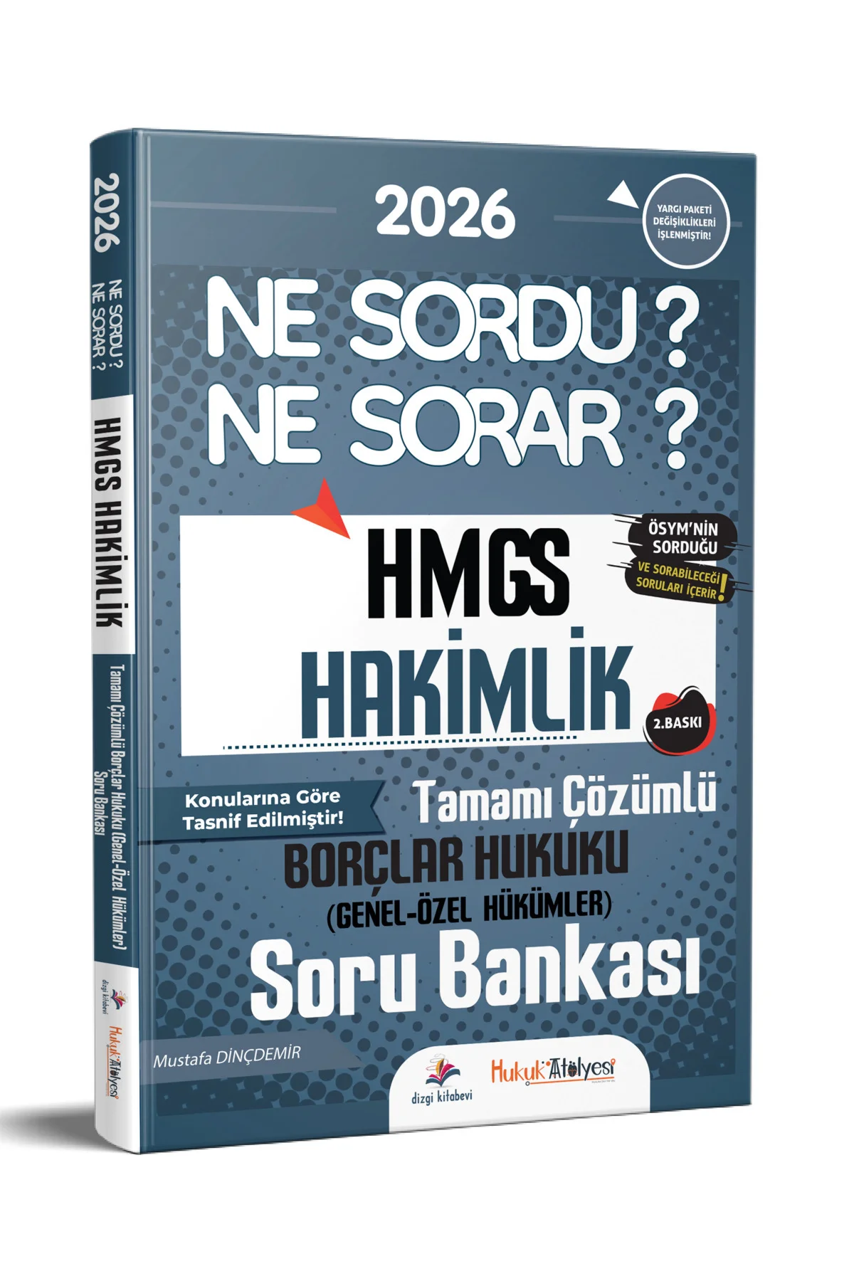 2026 Hukuk Atölyesi HMGS Hakimlik Ne Sordu Ne Sorar Borçlar Hukuku Soru Bankası Mustafa Dinçdemir