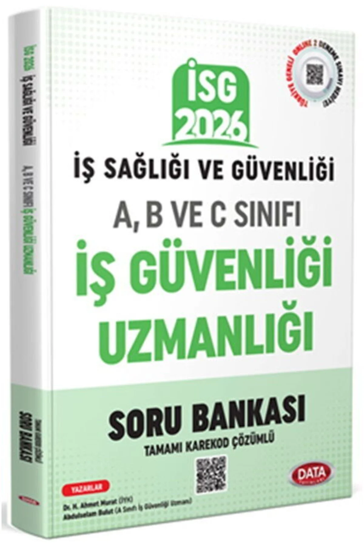 2026 İş Sağlığı Güvenliği A-B ve C İş Güvenliği Uzmanlığı Kardekod Çözümlü Soru Bankası