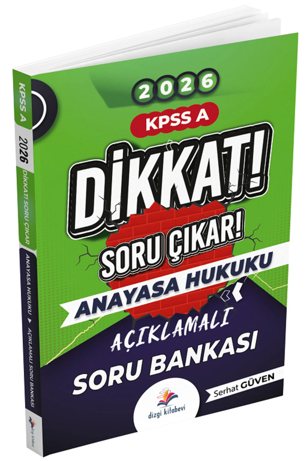 2026 KPSS A Grubu Anayasa Hukuku Dikkat Soru Çıkar Soru Bankası - Serhat Güven Dizgi Kit