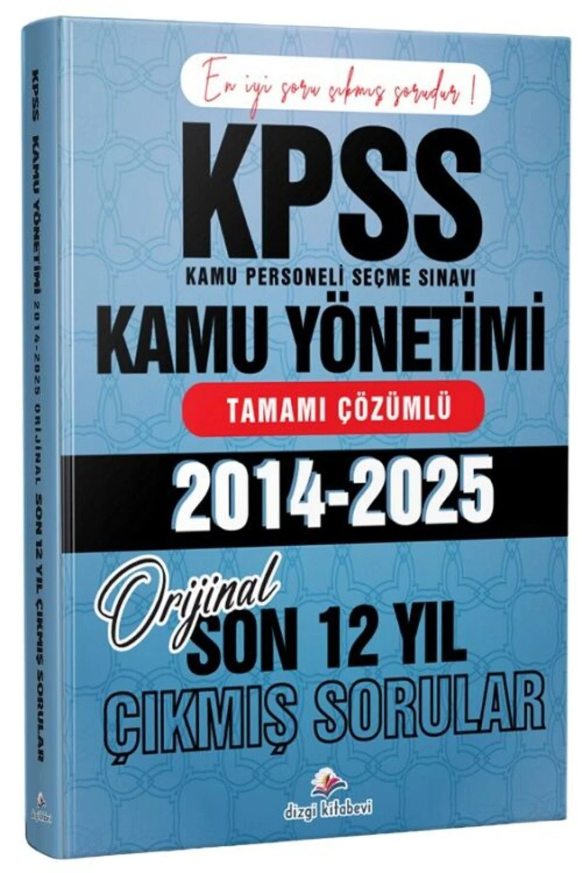2026 KPSS A Grubu Kamu Yönetimi Çıkmış Sorular Son 12 Yıl Çözümlü
