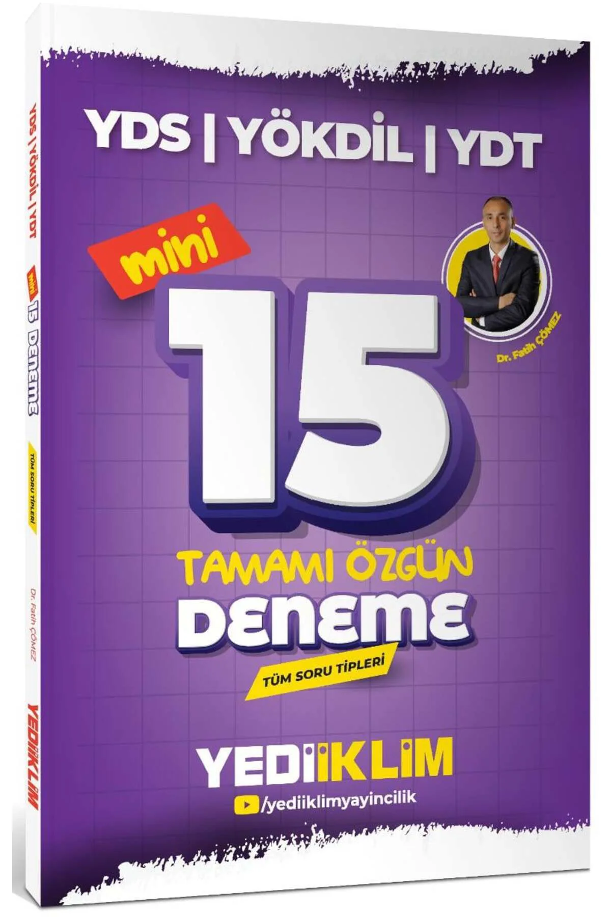 2026 YDS YÖKDİL YDT Tüm Soru Tipleri Tamamı Özgün Mini 15 Deneme