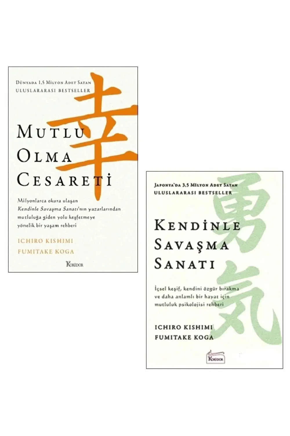 2'li Set (kendinle Savaşma Sanatı #mutlu Olma Cesareti) (ichiro K