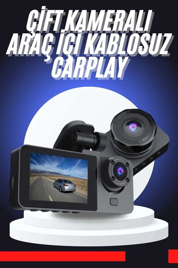 3 Kameralı Araç İçi Kamera - CarPlay Ekranlı, 1080P Ön Kamera ve G-Sensör ile Tam Koruma