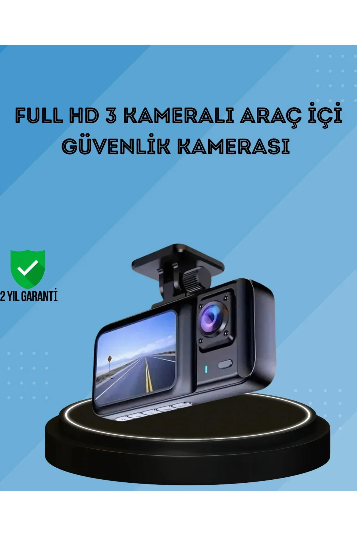360° Kapsama Sahip Full HD Araç Kamerası 3’lü Kayıt Gece Görüşlü DashCam