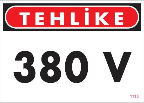380 V Tehlike Uyarı Levhası 25x35 KOD:1115 380 V Tehlike Uyarı Levhası 25x35 KOD:1115