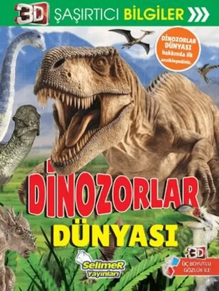 3D Şaşırtıcı Bilgiler - Dinozorlar Dünyası 3D Şaşırtıcı Bilgiler - Dinozorlar Dünyası
