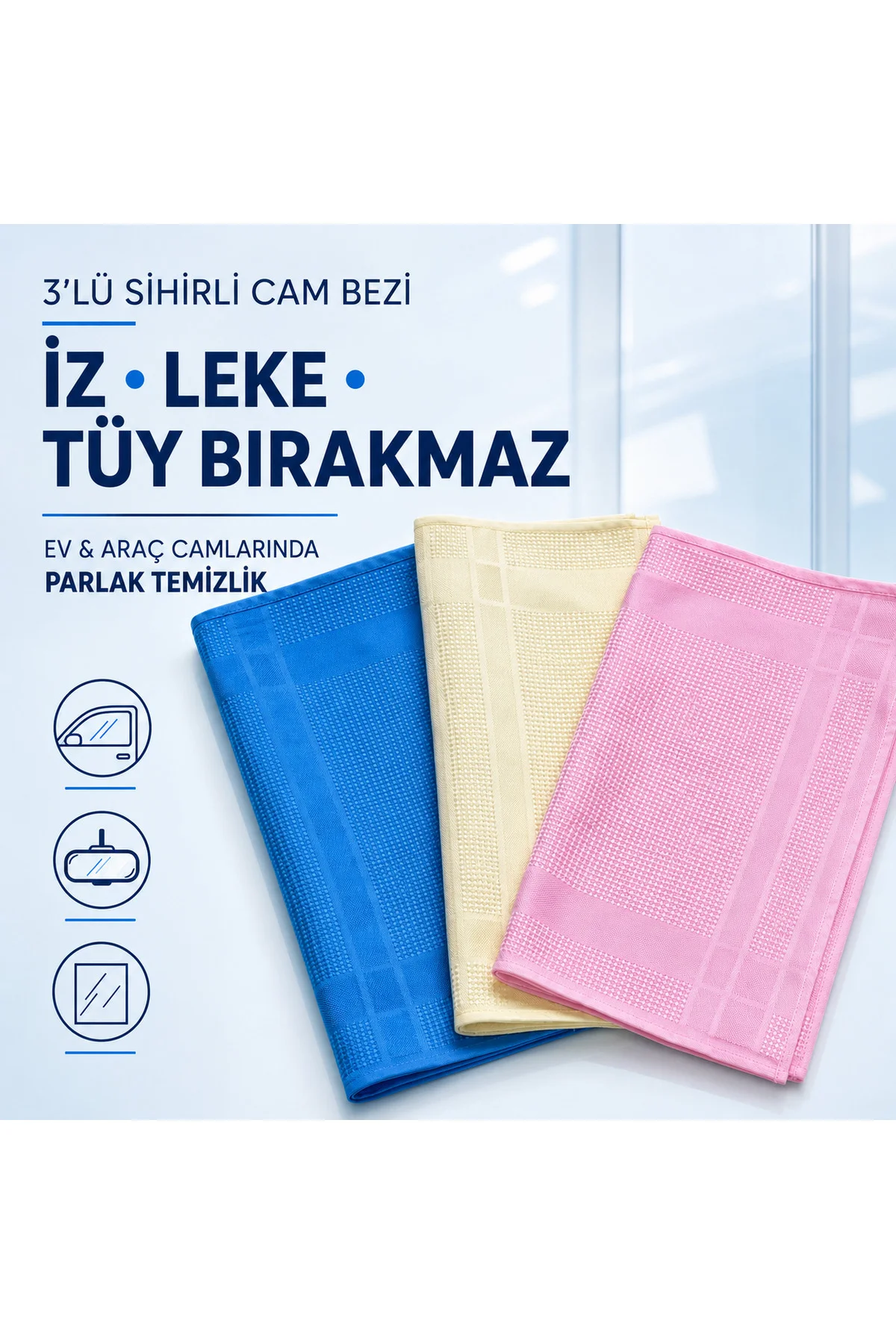 3’lü Sihirli Cam Bezi – İz, Leke ve Tüy Bırakmayan Ev ve Araç Cam Temizlik Bezi 3’lü Sihirli Cam Bezi – İz, Leke ve Tüy Bırakmayan Ev ve Araç Cam Temizlik Bezi
