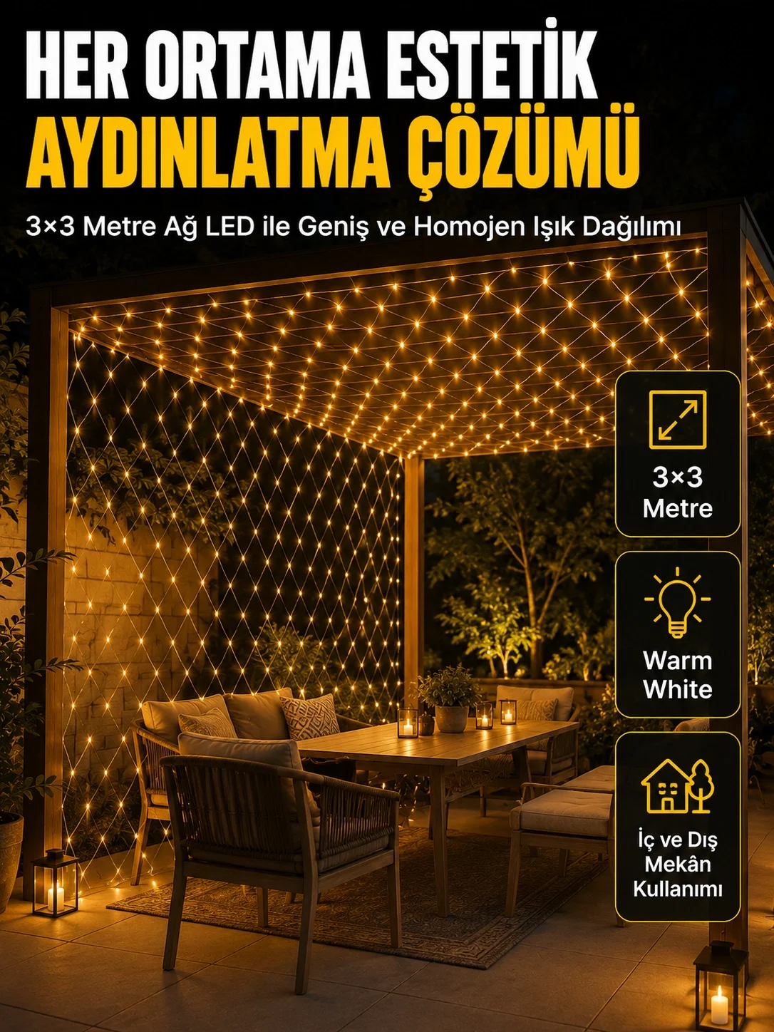 3x3 Metre Ağ LED ile Bahçenize Sıcak ve Şık Aydınlatma