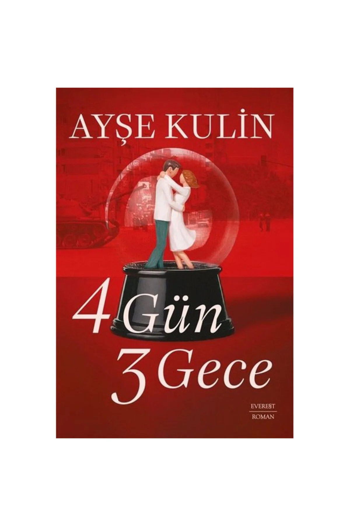 4 Gün 3 Gece Ayşe Kulin