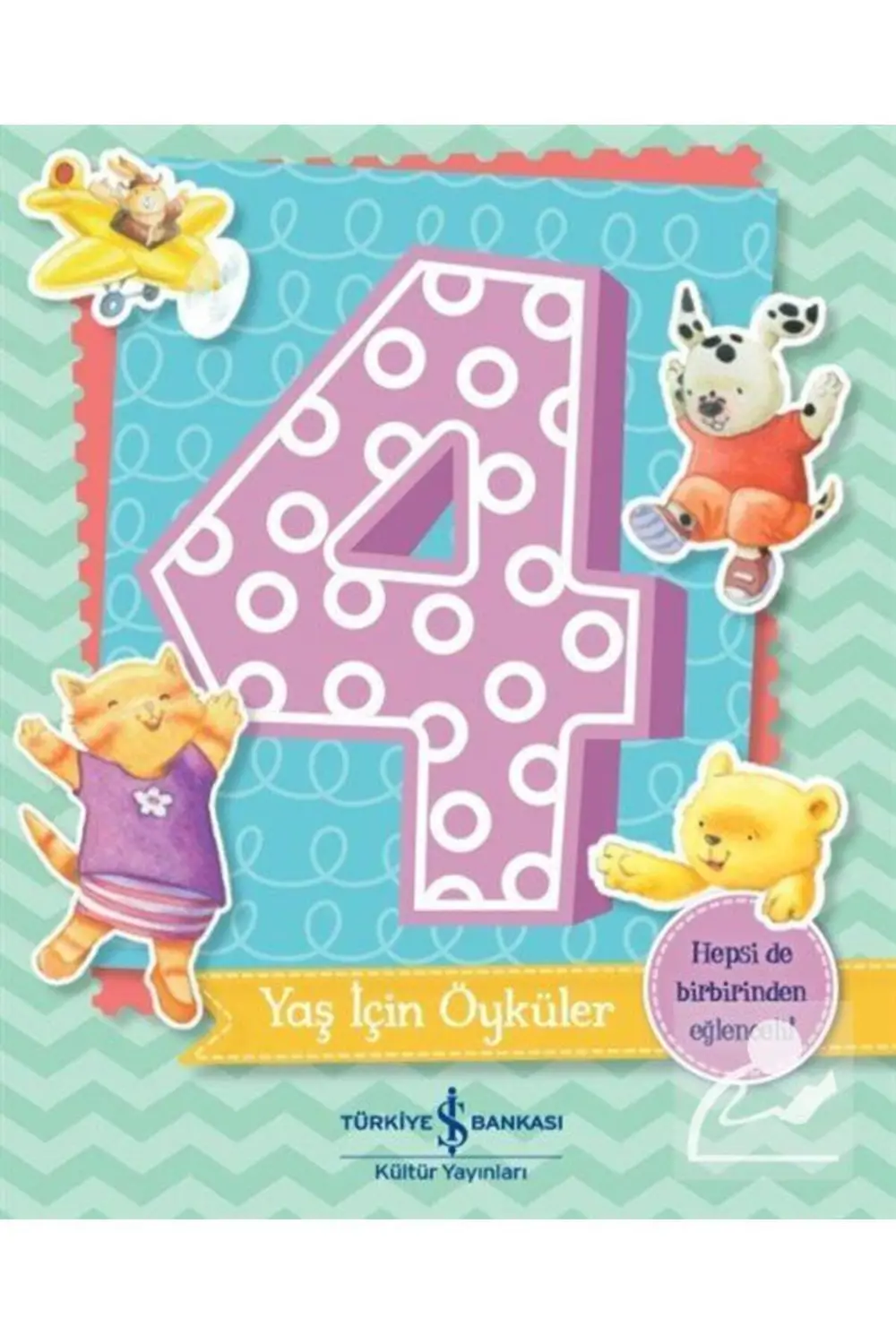 4 Yaş İçin Öyküler