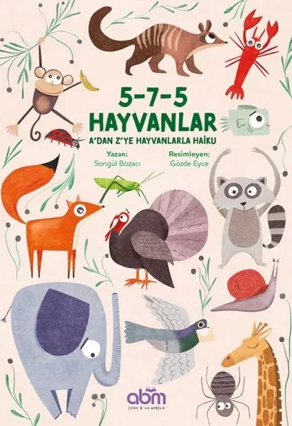 5-7-5 Hayvanlar A’dan Z’ye Hayvanlarla Haiku