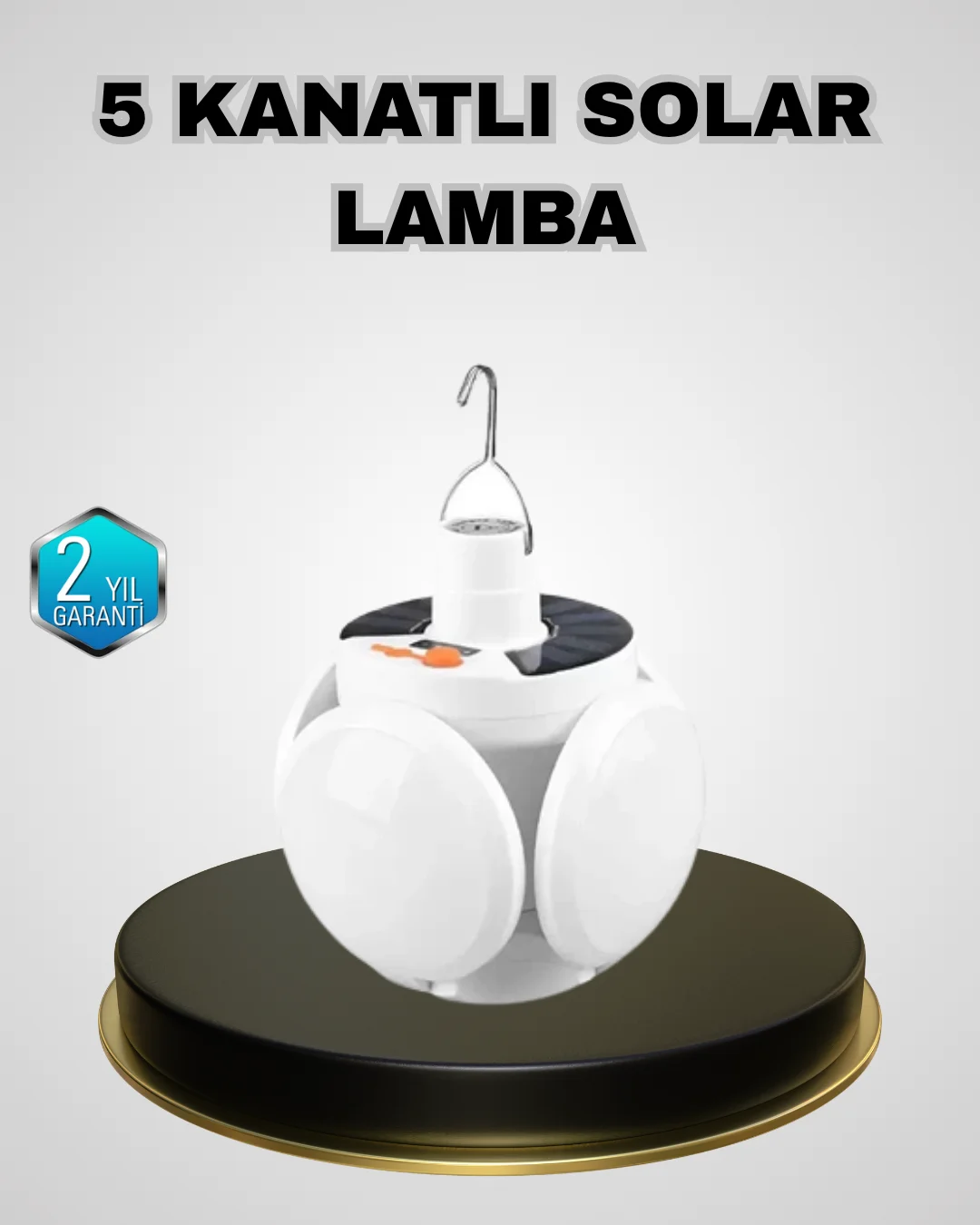 5 Kanatlı Solar Kamp Lambası – USB Şarjlı, Taşınabilir, IP65 Su G