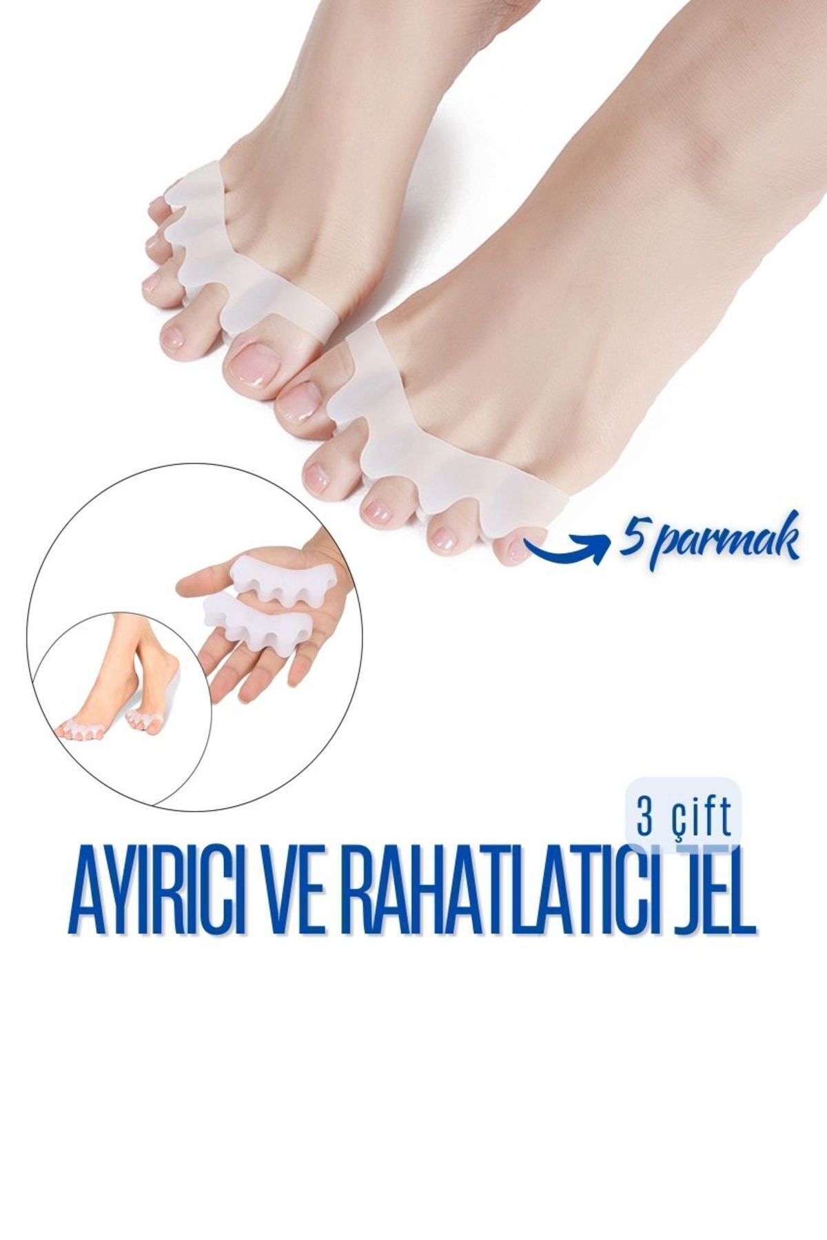 5 Parmak Parmak Ayırıcı ve Rahatlatıcı 3 ÇİFT