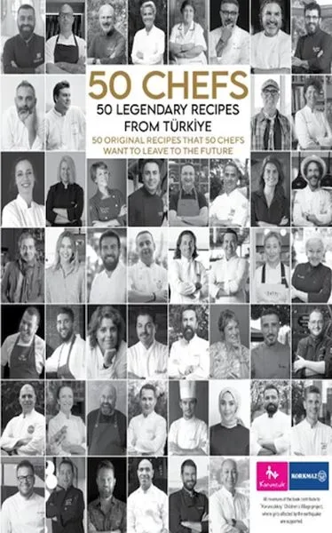 50 Chefs 50 Legendary Recipes from Türkiye: 50 Original Recipes t