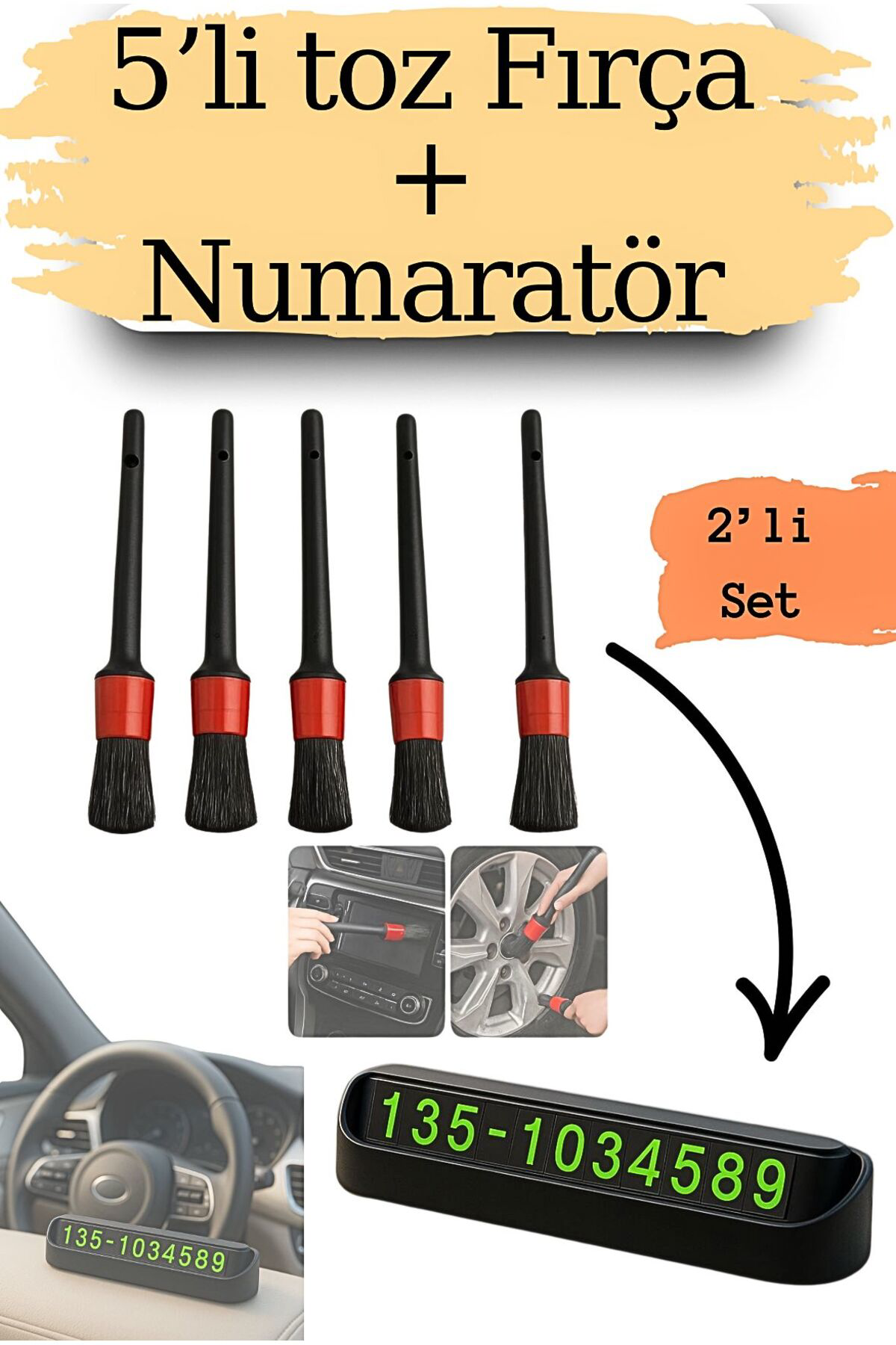 5’li Araç Detaylandırma Toz Fırça Seti + Araç İçi Telefon Numarat