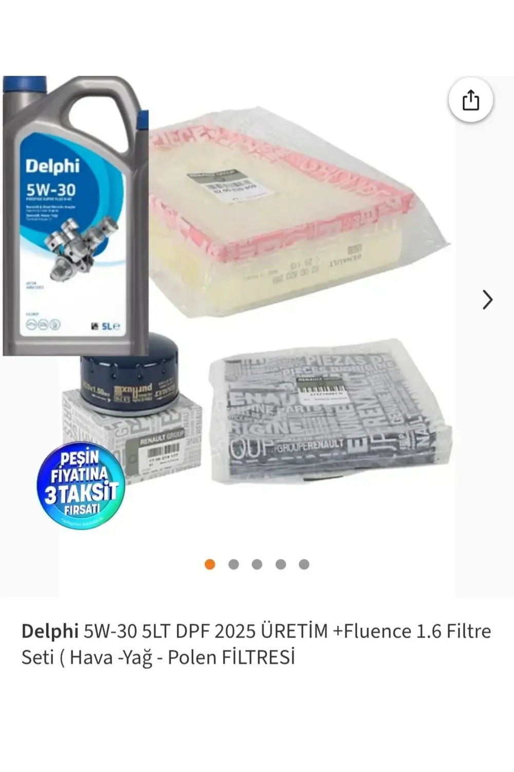 5W-30 5LT DPF 2025 ÜRETİM +Fluence 1.6 Filtre Seti ( Hava -Yağ -