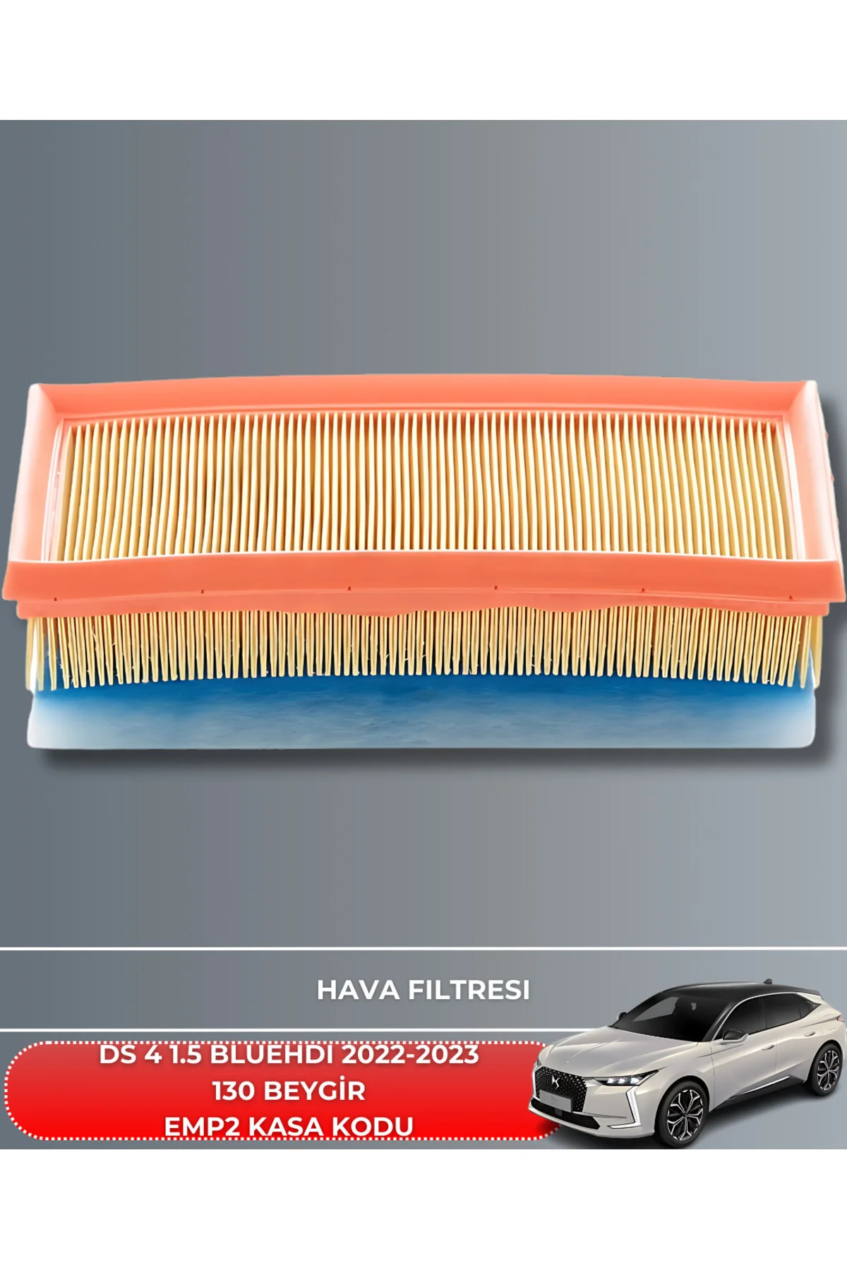 5W30 5LT 2025 ÜRETİM+DS 4 1.5 BLUEHDI 2022-2023 130 BEYGİR HAVA Y