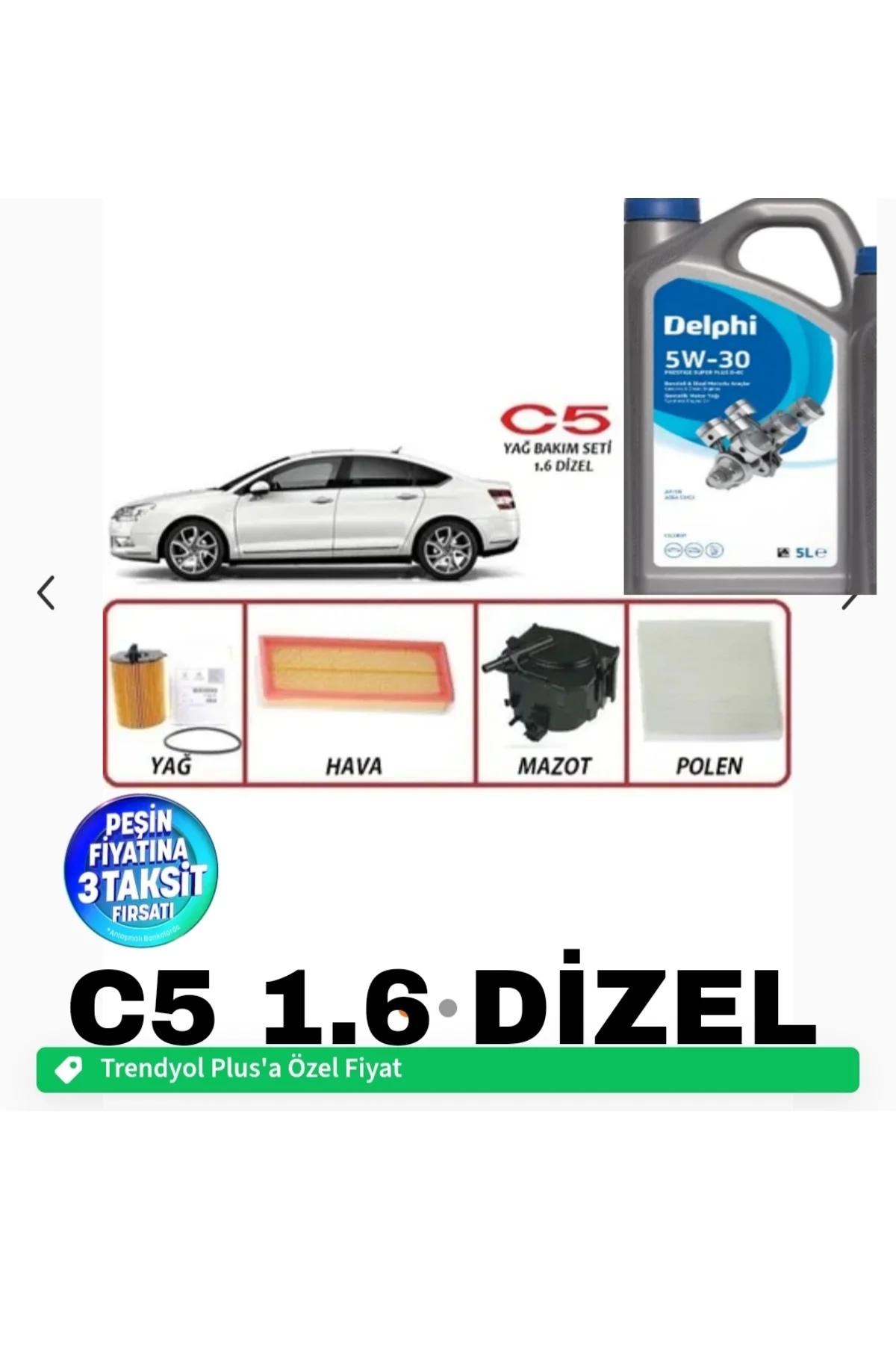 5w30 5lt dpf li 2025 üretim -citroen C5 Euro5 1.6 Dizel 2003-2010