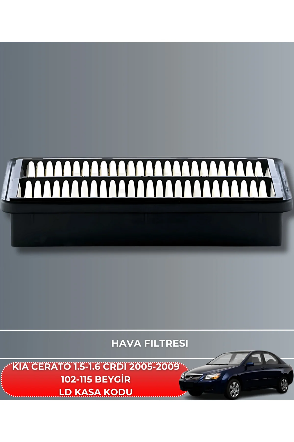 5W30 5LT +KIA CERATO 1.5 CRDI - 1.6 CRDI 2005-2009 102-115 BEYGİR