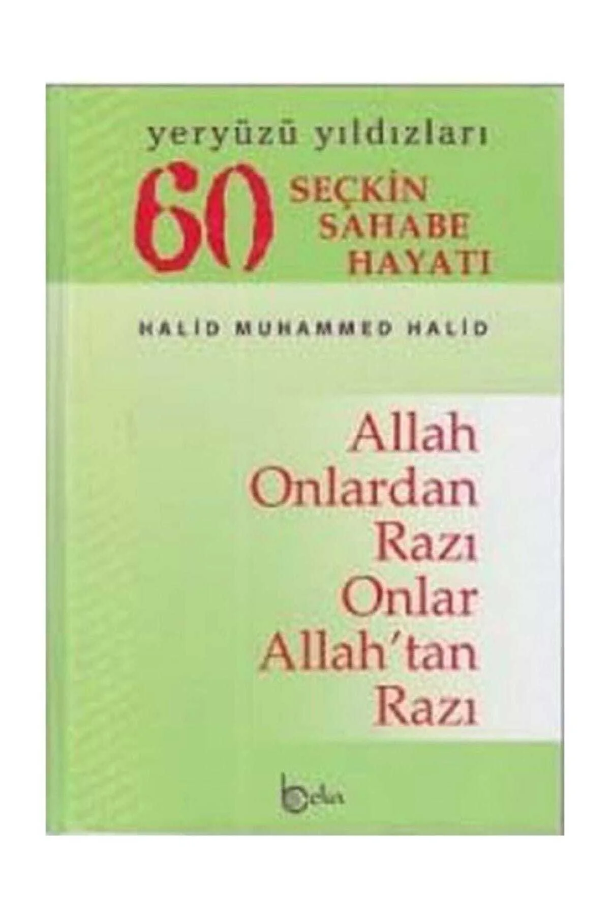 60 Seçkin Sahabe Hayatı (karton Kapak) & Yeryüzü Yıldızları - Hal