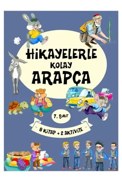 7. Sınıf Hikayelerle Kolay Arapça (8 Kitap + 2 Aktivite) 7. Sınıf Hikayelerle Kolay Arapça (8 Kitap + 2 Aktivite)