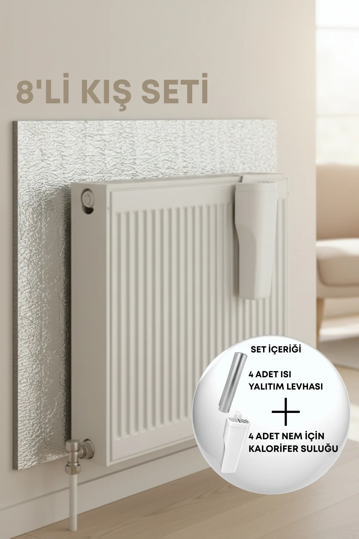 8'li Kış Seti 4 Adet Isı Yalıtım Levhası 4 Adet Kalorifer Suluğu 