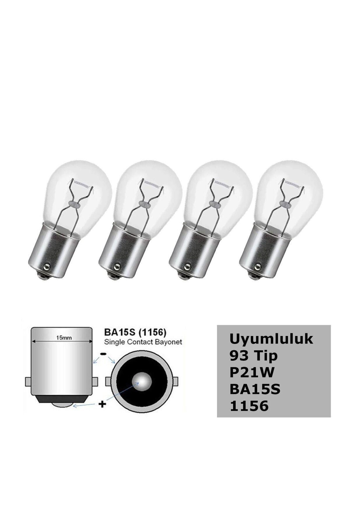 93 Tip P21W Tek Duy Düz Tırnak Siyal, Stop Halojen Ampul 12V 4 Ad 93 Tip P21W Tek Duy Düz Tırnak Siyal, Stop Halojen Ampul 12V 4 Ad