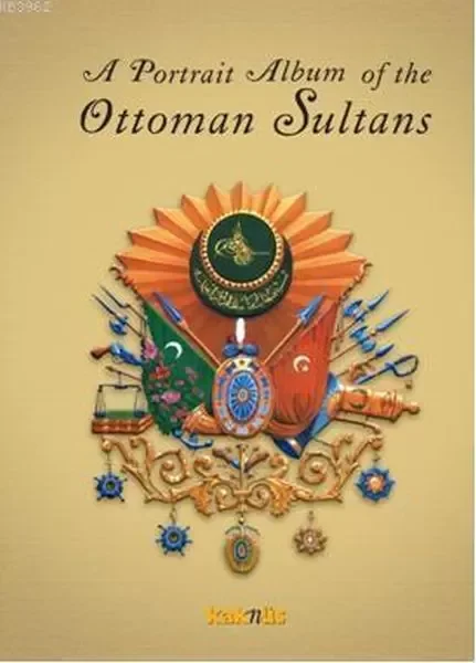 A Portrait Albüm of the Ottoman Sultans