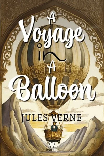 A Voyage in a Balloon Fiyatı, Yorumları ve Özellikleri